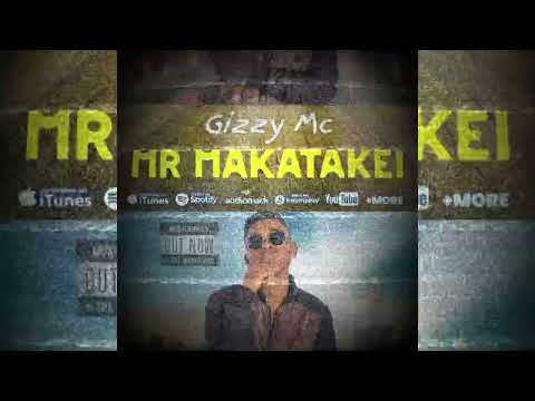 GIZZY MC FT JEUSI MC KAJE 45 MR MAKATAKEI