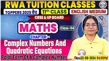 CBSE Class 11 Maths Chapter 5 | Complex Numbers And Quadratic Equations By RWA Tuition Classes