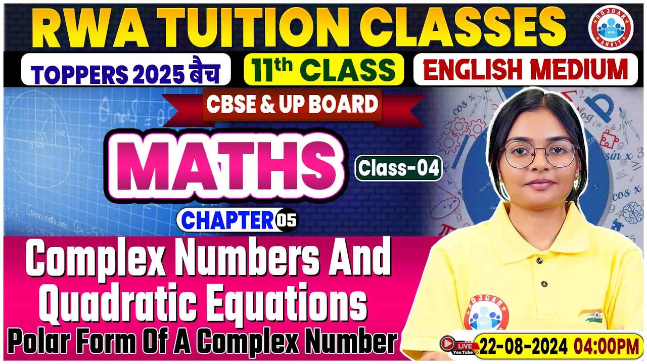 Rwa Math Class CBSE Class 11 Maths Chapter 5 | Complex Numbers And Quadratic Equations ...