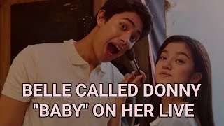 BELLE MARIANO CALLED DONNY 'BABY' ON HER LIVE?!