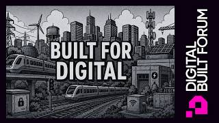 Built for Digital: Episode 3 - The uneasy dance of digital built policy