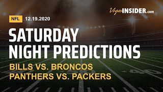 Saturday Predictions: Week 15 - NFL Picks and Odds - Bills at Broncos and Panthers at Packers