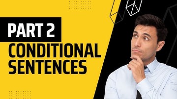 CONDITIONAL SENTENCES (PART 2)              |A Gateway to English Language|