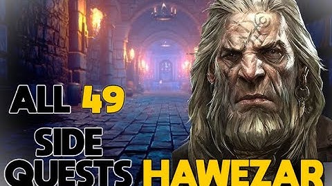 ALL 49/49 Side Quests on Hawezar Diablo 4 | Complete Walkthrough