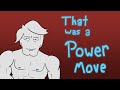 Oneyplays animated  that was a power move