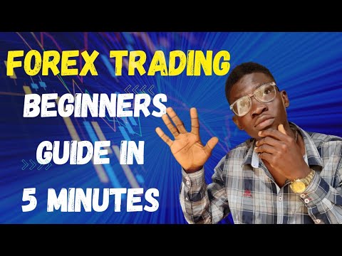 The Best Forex Trading Beginners Guide In 5 Minutes - YouTube
