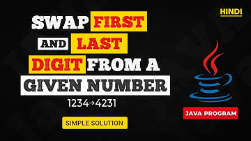 Swap First and Last Digits of a Number in Java