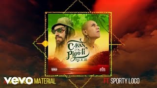 C-Kan & Pipo Ti - Muchacha Material Ft. Sporty Loco