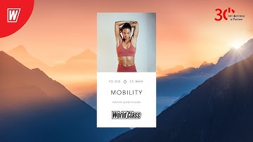 MOBILITY с Марией  Шамгуновой | 9 июля 2023 | Онлайн-тренировки World Class