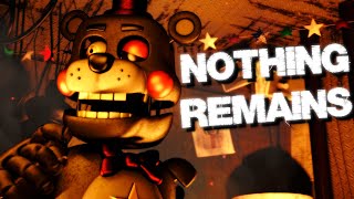 NOTHING REMAINS FNAF 6 Song (SFM)