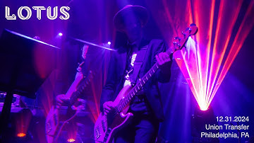 Lotus - 12.31.2024  - Union Transfer - Philadelphia, PA 4K