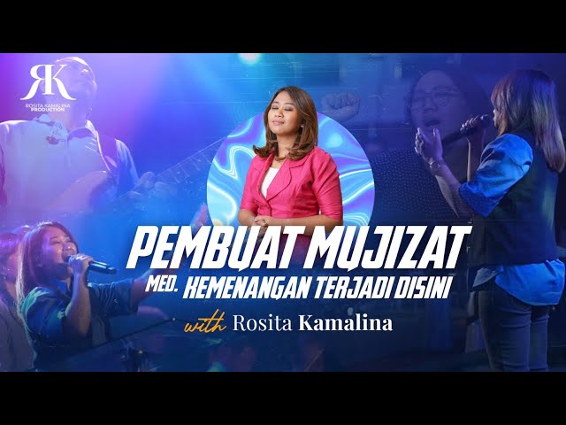 Pembuat Mujizat medley Kemenangan Terjadi Disini cover by Rosita Kamalina| live @YHS church malang class=