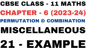 21 Example Mis l Chapter6 l Permutations and Combinations l Class 11th Maths l NEW NCERT 2023-24