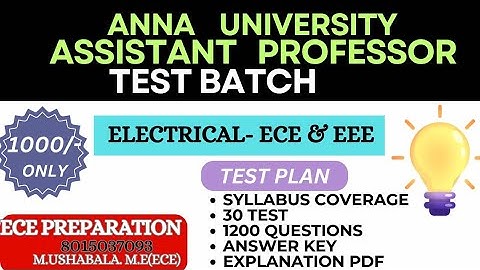#annauniversity #assistantprofessor #notification #ece #eee #testbatch #testseries #information