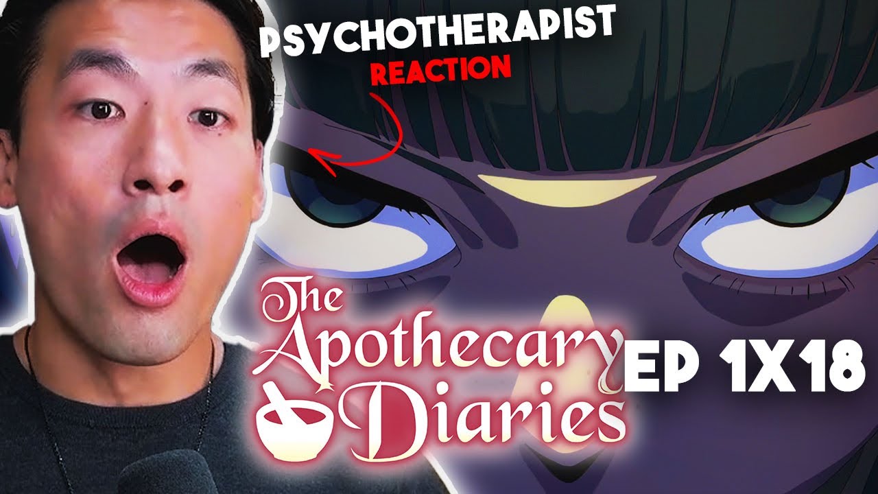 TRAUMA REVEALED?! | Therapist’s FIRST REACT to The Apothecary Diaries Episode 18