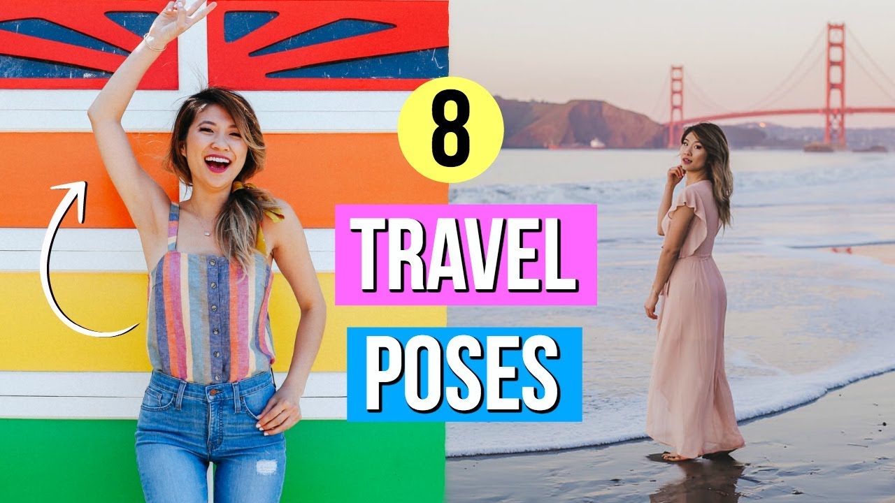 How To Pose For Pictures 8 Travel Pose Ideas For Instagram Youtube