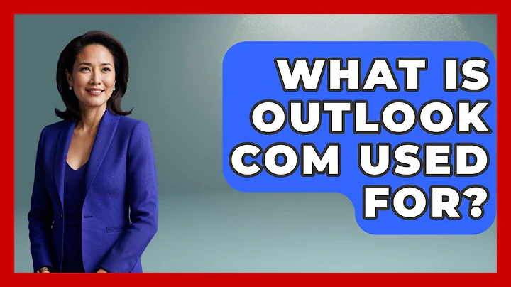 What Is Outlook Com Used For? - TheEmailToolbox.com