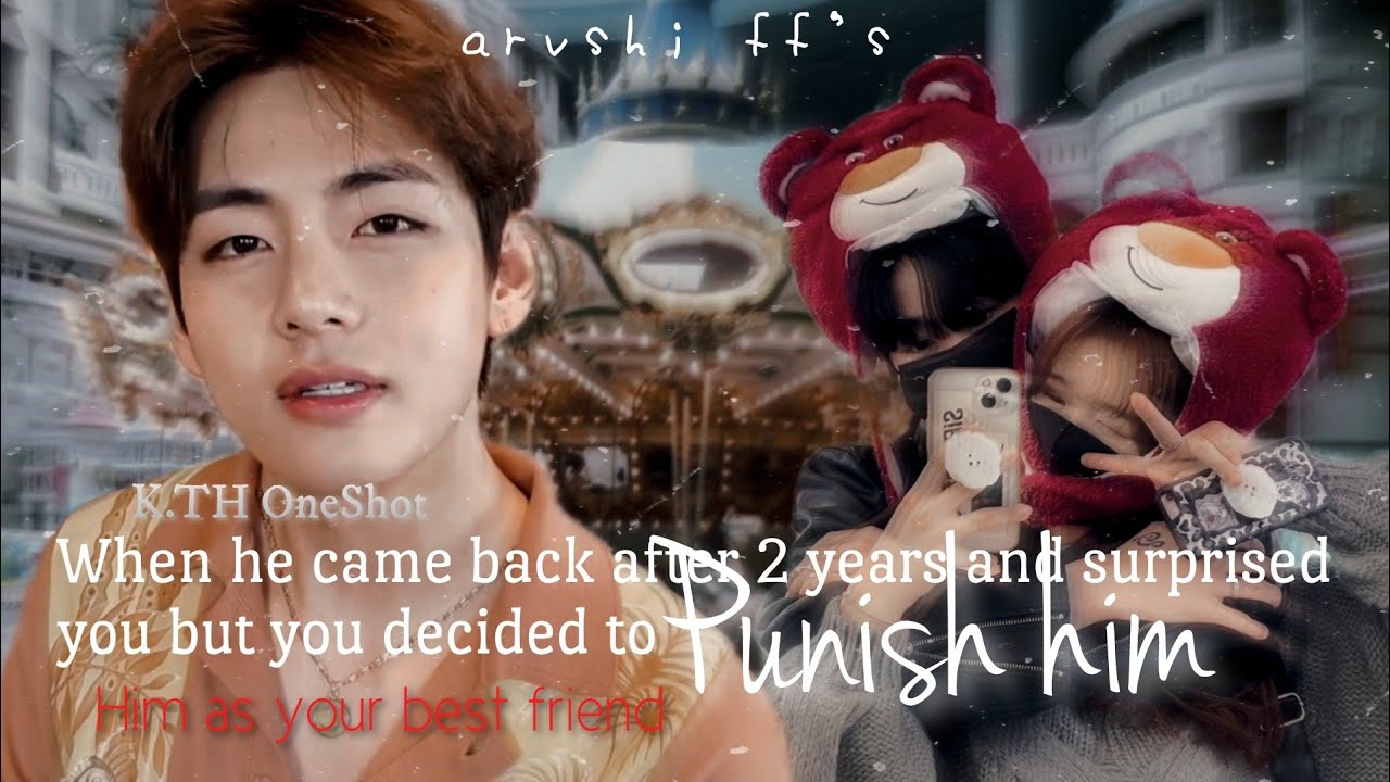 KTH OneShot|| When he came after 2 years and surprised you but you decided to punish him
