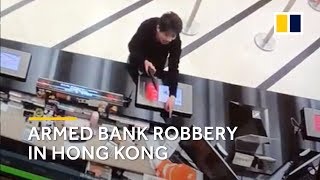 armed bank robbery in hong kong