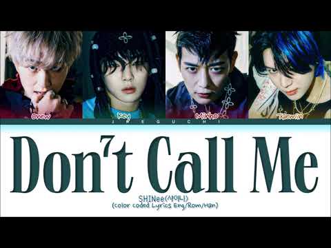 SHINee Don't Call Me lyrics (샤이니 Don't Call Me 가사) (Color Coded Lyrics)