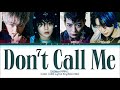 SHINee Don't Call Me lyrics (샤이니 Don't Call Me 가사) (Color Coded Lyrics)