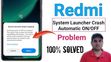system launcher keeps stopping problem 2023 | crash | stuck | unfortunately stop | auto back