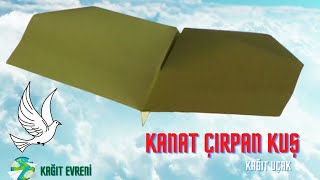 Kanat Çırpan Kuş Kağıt Uçak Nasıl Yapılır? Kağıt Uçağınızı Daha Uzun Süre Nasıl Uçurursunuz?