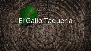 El Gallo Taqueria