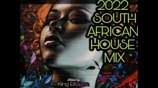 🔥SOUTH AFRICAN HOUSE MIX 2022 | DA CAPO, MZUX MAEN, MASŠH, KIING PRAIISE, DREGA, KUSUSA, DR FEEL 🕺💃