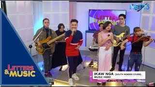 Music Hero - Ikaw Nga (NET25 Letters and Music)