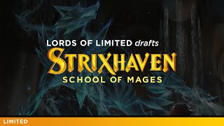Lords of Limited Showdown | Strixhaven Draft