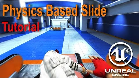 Unreal Engine - Physics Based Slide (2/2)