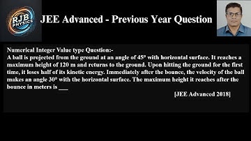 A ball is projected from the ground at an angle of 45° with horizontal surface  It reaches.