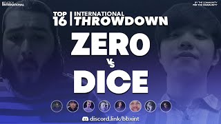 ZER0 🇦🇿 vs DICE 🇰🇷 | Top 16 | International Throwdown