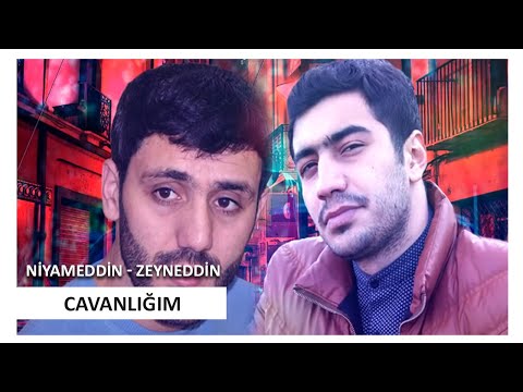 Niyameddin Umud - Zeyneddin Seda - Cavanligim 2019