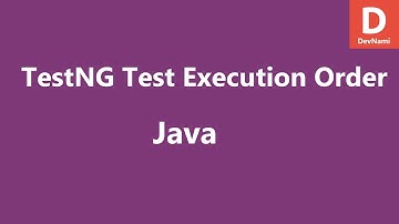 Java TestNG Test Execution Order