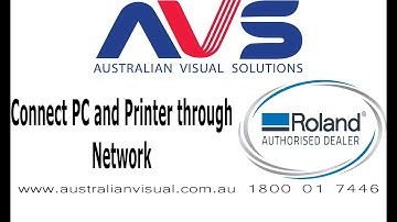 AVS Hardware Tutorial - Network Connect Roland DG Printer