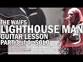 Lighthouse Man by The Waifs, part 3 of 4 (Solo & Rundown riff)