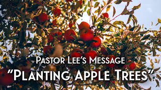 "Planting Apple Trees"