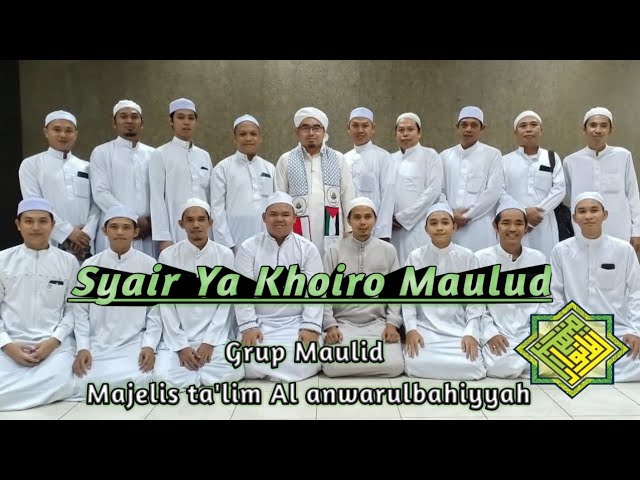 Syair Ya Khoiro Maulud Versi Sekumpul class=