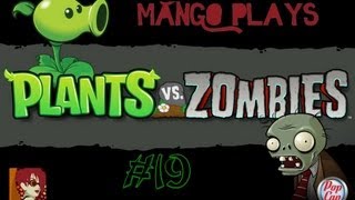 Lets Play Plants Vs. Zombies -Pt19- Explodinator Acheivement