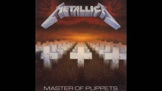 Metallica - Master of Puppets [Remastered/HD] chords