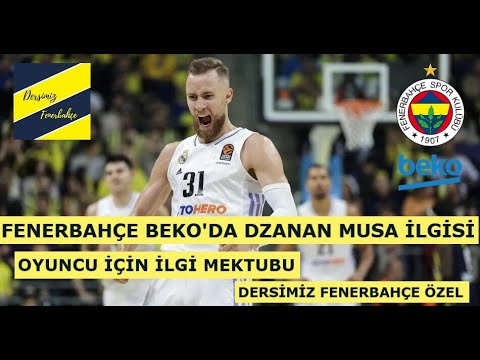 FENERBAHÇE BEKO’DAN TRANSFERDE DZANAN MUSA’YA İLGİ MEKTUBU / AZİZ YILDIRIM BAŞKANLIK İÇİN ADAY