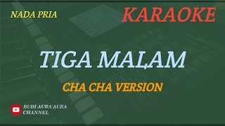 TIGA MALAM - LAGU LAWAS (KARAOKE) NADA PRIA___BUDI AURA AURA COVER