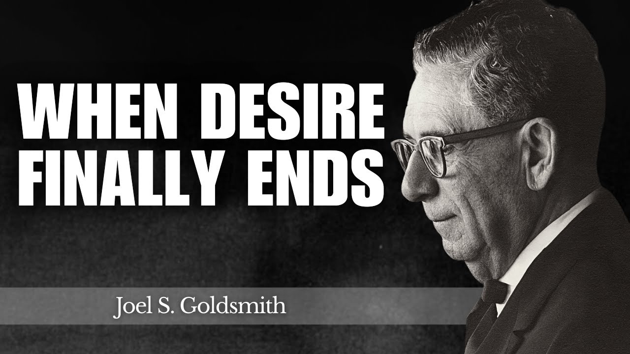 What Happens When You Let Go of Every Desire and Rest in God | Joel Goldsmith