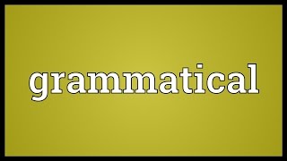 Grammatical Meaning