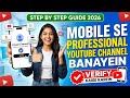 How to Create a Professional YouTube Channel & Verify with Mobile (Full Guide)