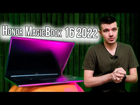 Обзор Honor MagicBook 16 2022 на Ryzen 5 5600H