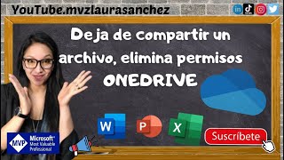 DEJA DE COMPARTIR UN ARCHIVO ELIMINA PERMISOS EN ONE DRIVE