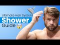 This is the RIGHT Way to Shower With a Hair System On!